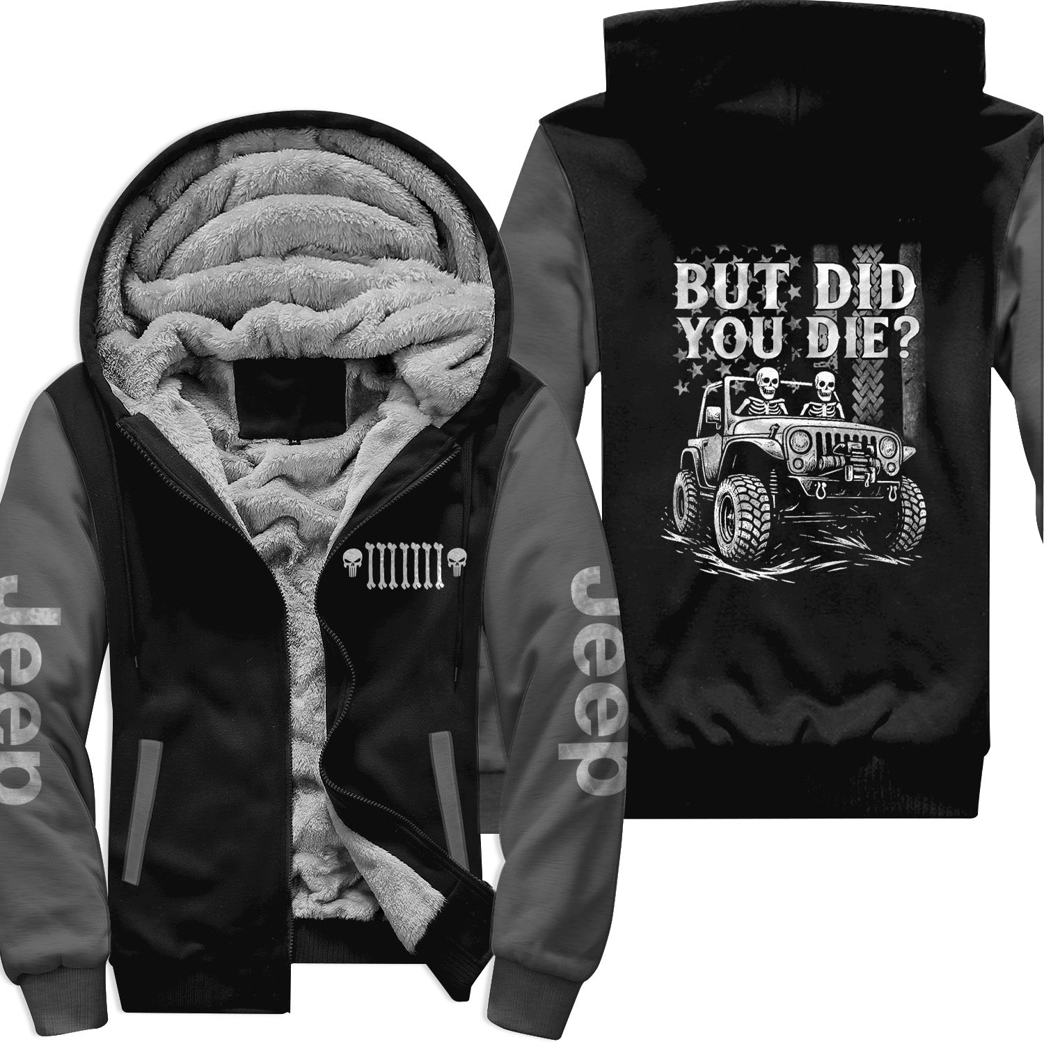 Jeep Skull But Did You Die US Flag Fleece Zip Hoodie Supler Store