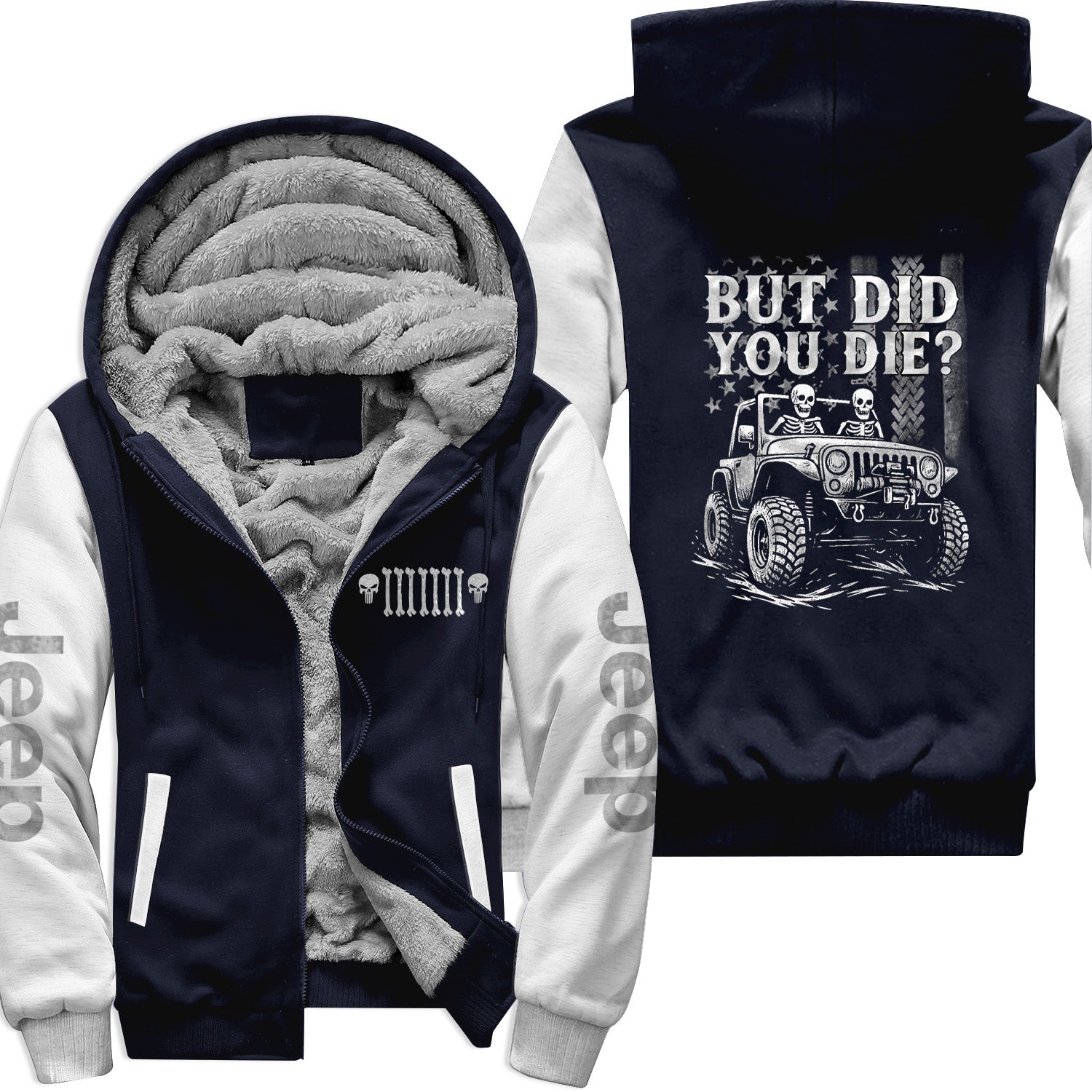 Jeep Skull But Did You Die US Flag Fleece Zip Hoodie Supler Store