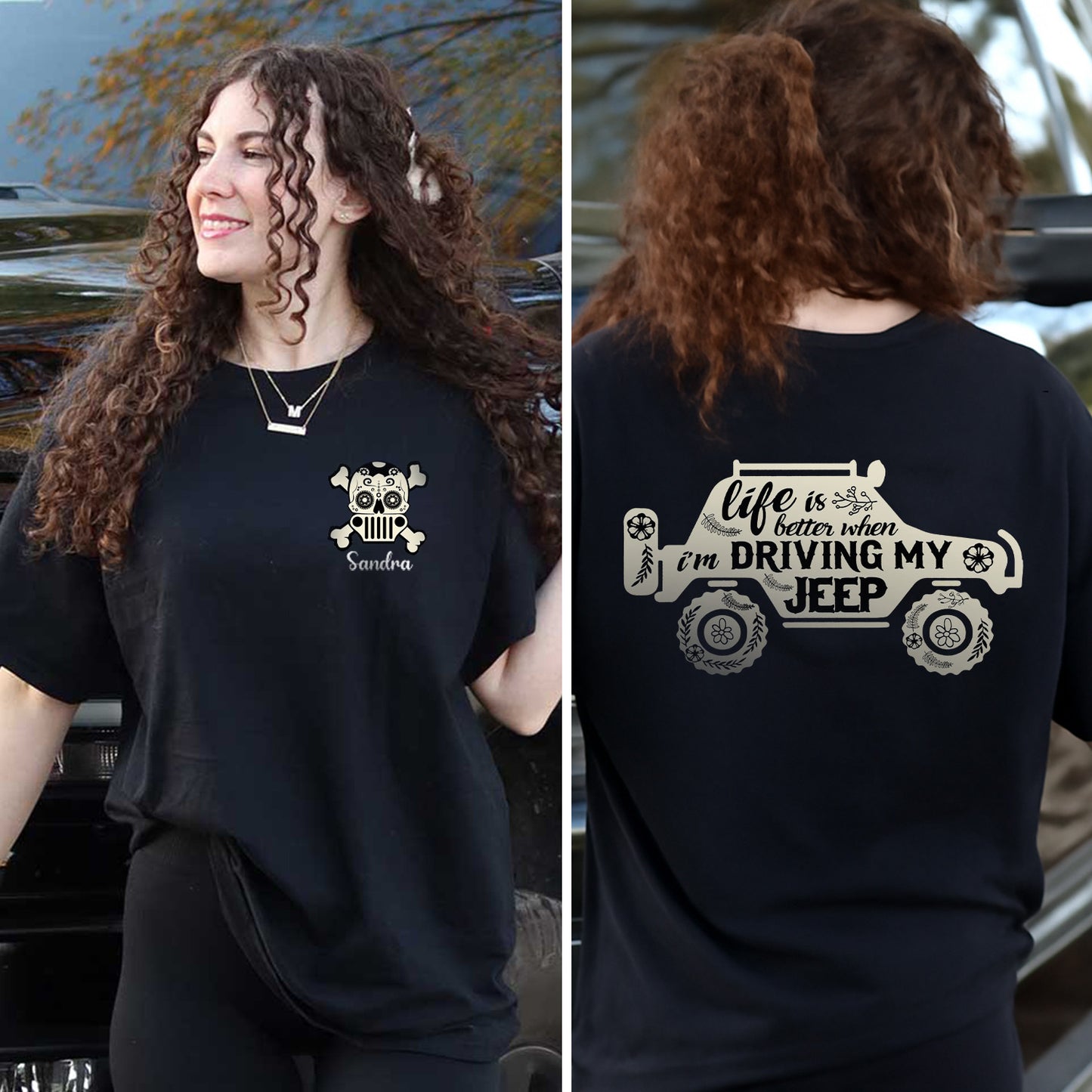 Personalized Life Is Better When I'm Driving My Jeep Sugar Skull T-Shirt Hoodie