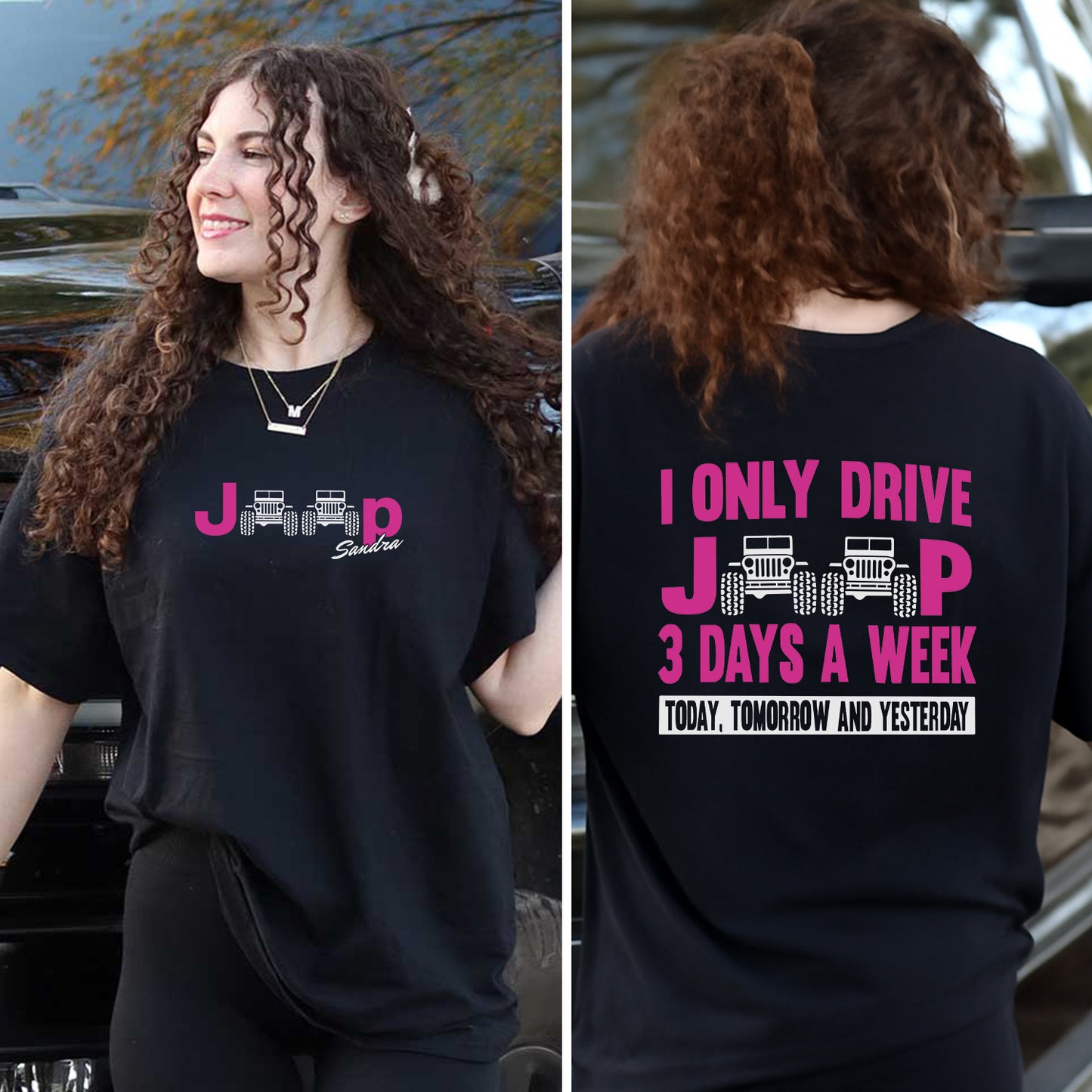Personalized I Only Drive Jeep 3 Days A Week T-Shirt Hoodie