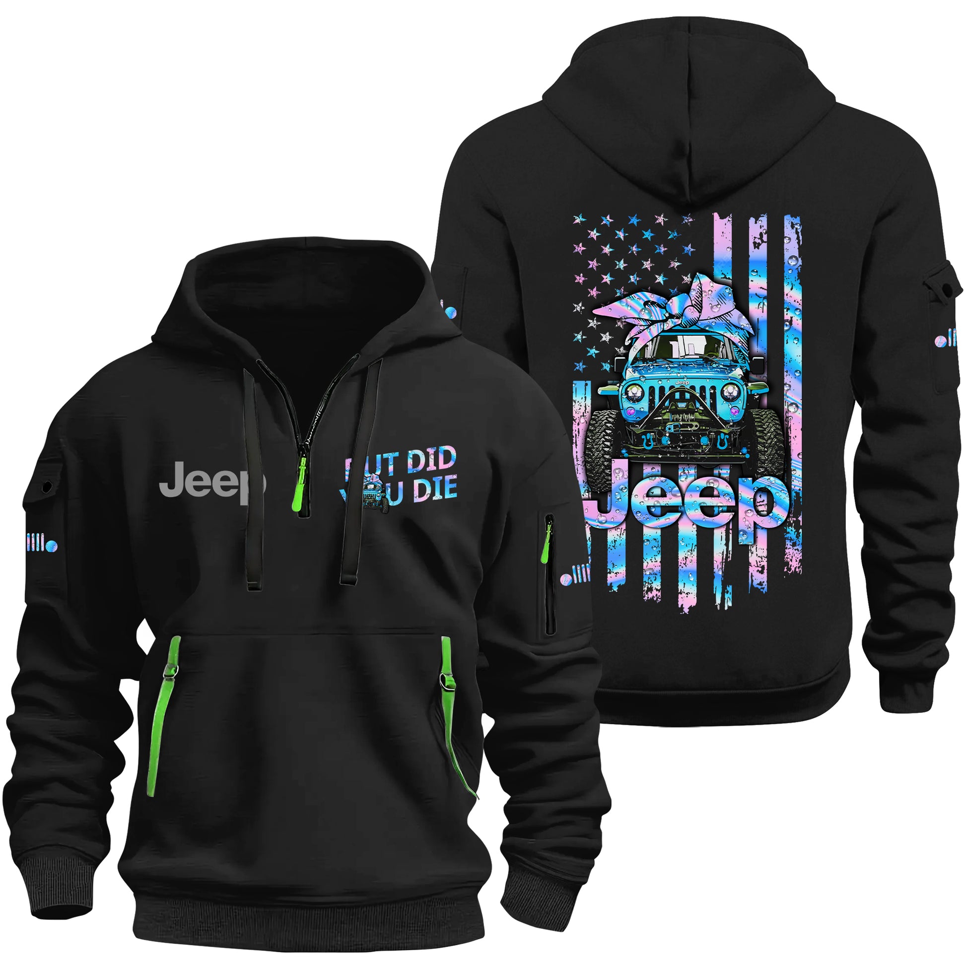 Jeep Girl But Did You Die Fleece Zip Hoodie Supler Store