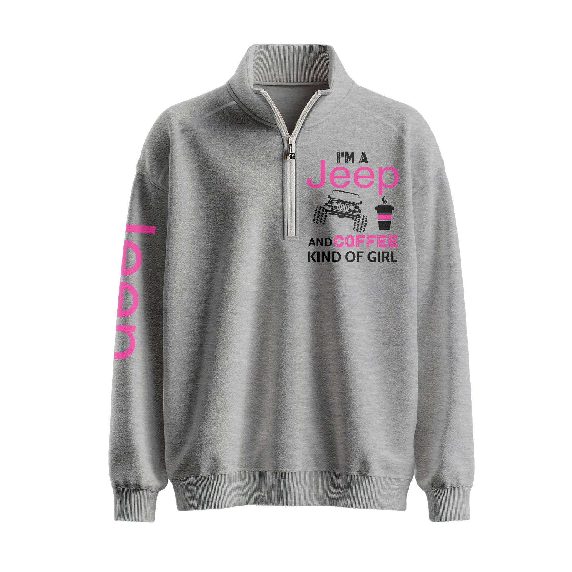 Jeep And Coffee Kind Of Girl Quarter Zip Sweater Supler Store