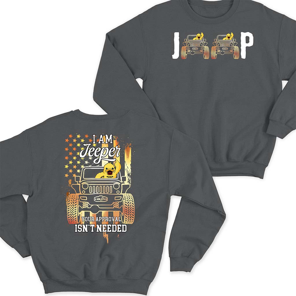 I Am Jeeper Your Approval Isn't Needed T-shirt Hoodie Supler Store