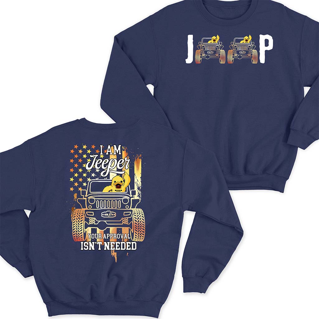 I Am Jeeper Your Approval Isn't Needed T-shirt Hoodie Supler Store