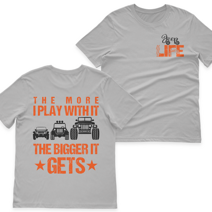 Jeep The More I Play With It The Bigger It Gets T-Shirt Hoodie