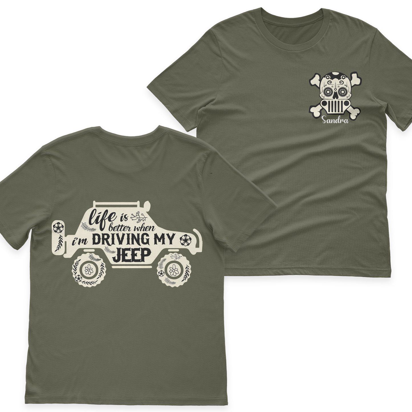 Personalized Life Is Better When I'm Driving My Jeep Sugar Skull T-Shirt Hoodie
