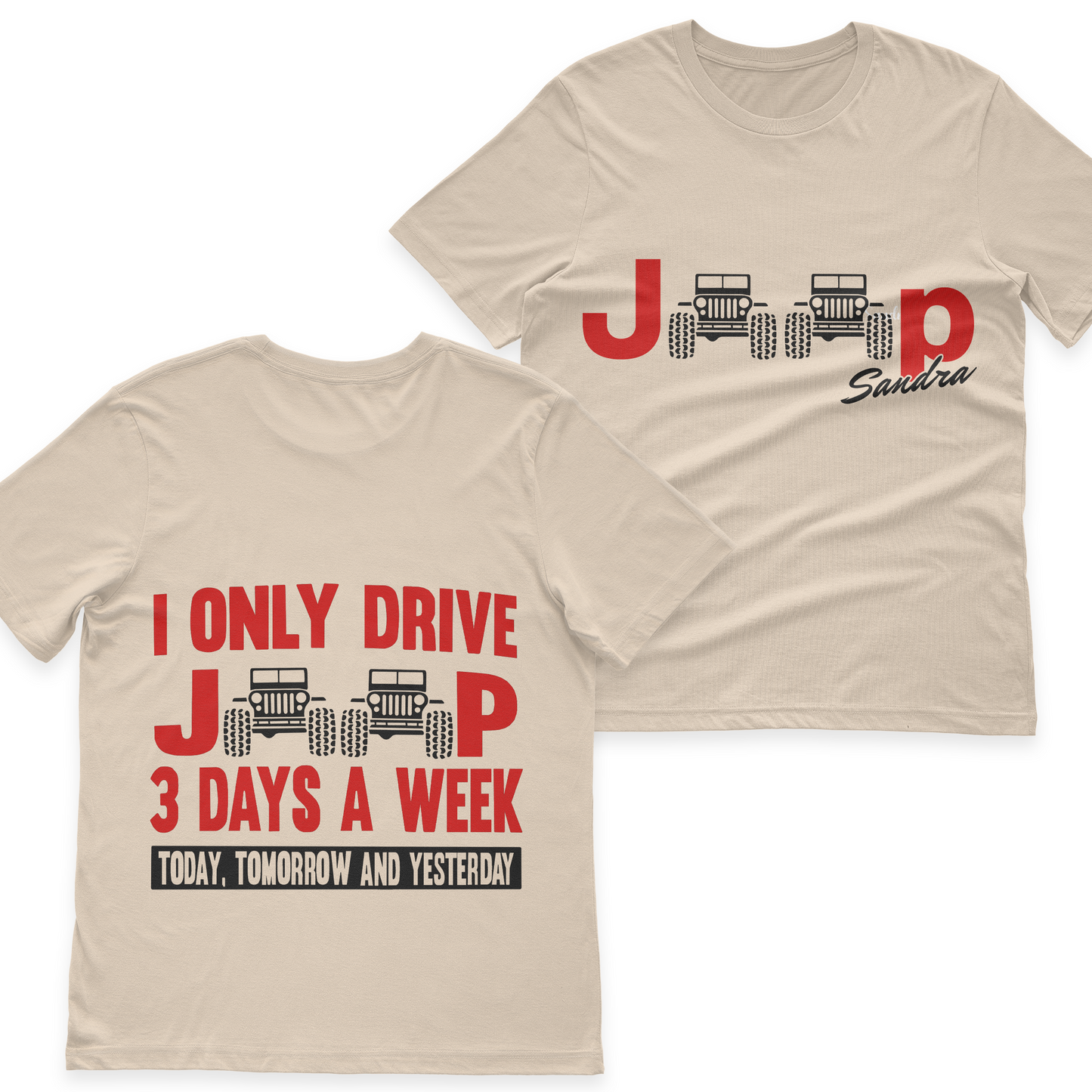 Personalized I Only Drive Jeep 3 Days A Week T-Shirt Hoodie
