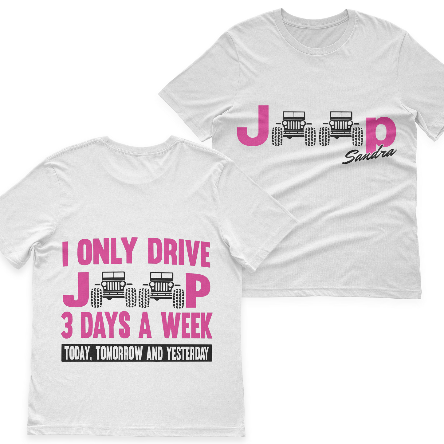 Personalized I Only Drive Jeep 3 Days A Week T-Shirt Hoodie