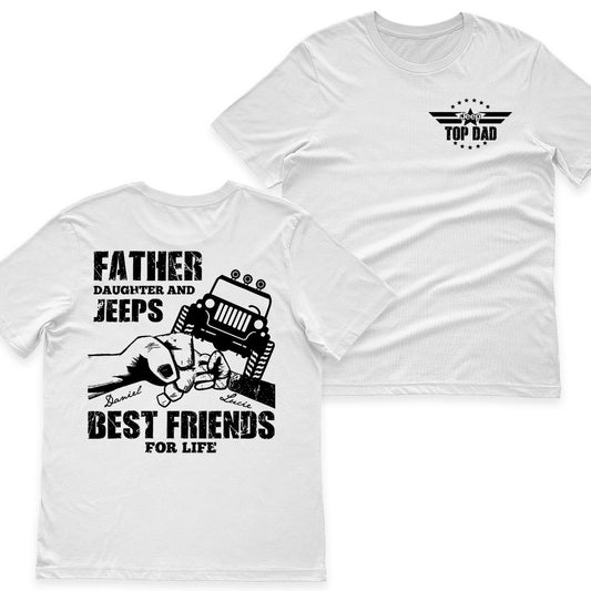 Father & Daughter Jeep Best Friends for Life Personalized Matching Shirt