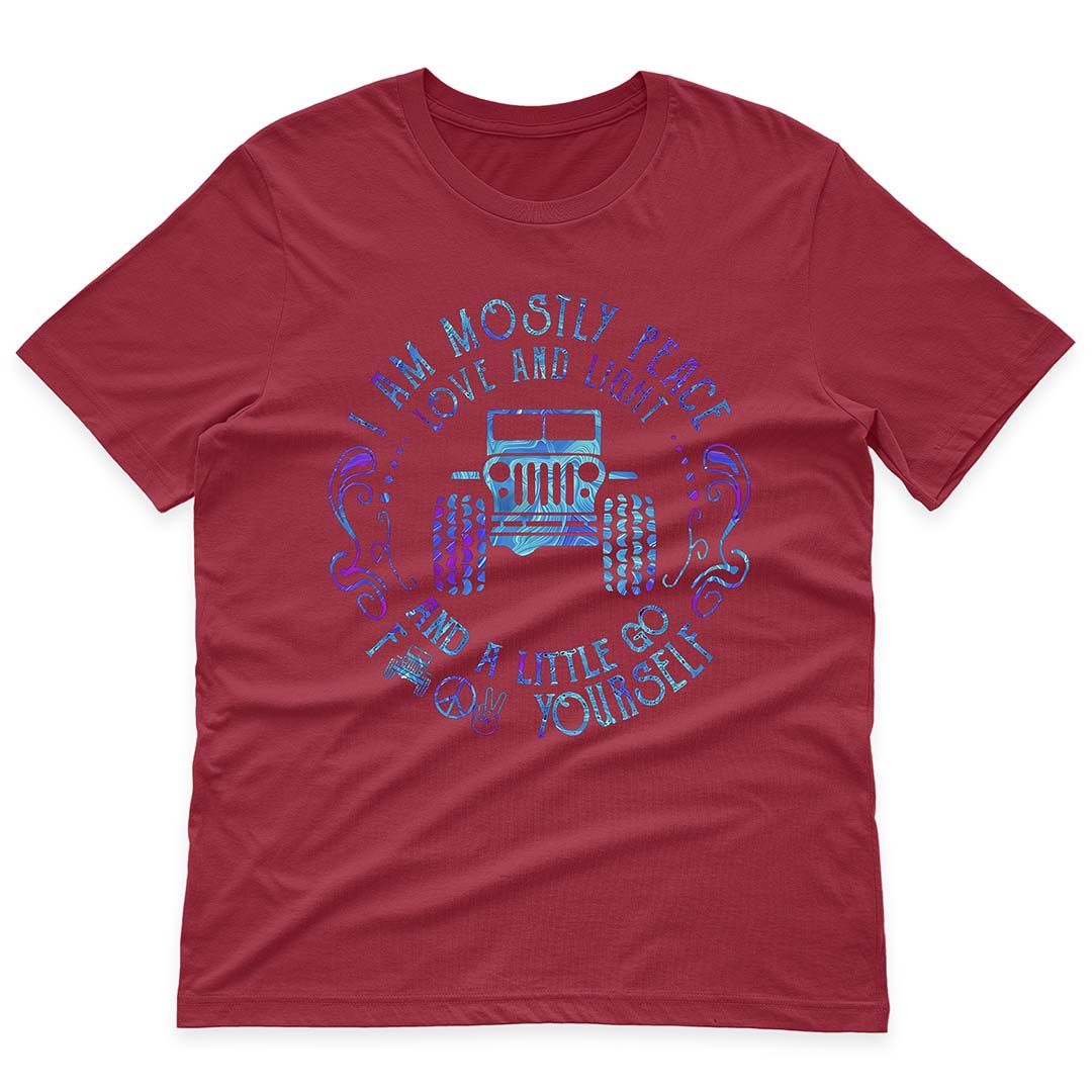 Jeep I Am Mostly Peace Love And Light T-Shirt Hoodie Supler Store