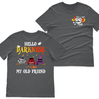 Jeep Halloween Hello Darkness My Old Friend T-Shirt Hoodie