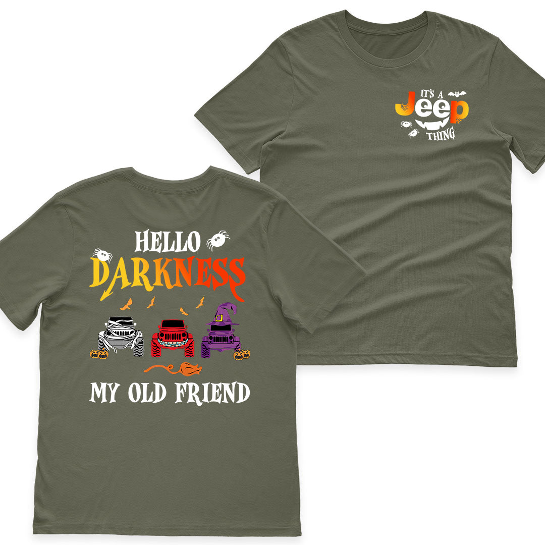 Jeep Halloween Hello Darkness My Old Friend T-Shirt Hoodie