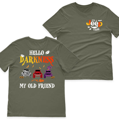 Jeep Halloween Hello Darkness My Old Friend T-Shirt Hoodie