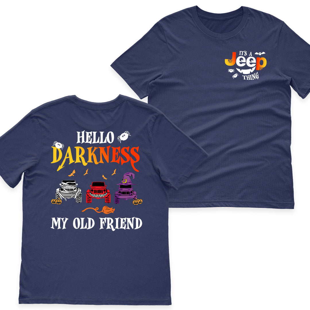 Jeep Halloween Hello Darkness My Old Friend T-Shirt Hoodie