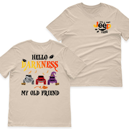 Jeep Halloween Hello Darkness My Old Friend T-Shirt Hoodie