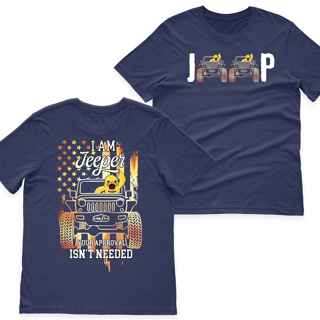 I Am Jeeper Your Approval Isn't Needed T-shirt Hoodie Supler Store