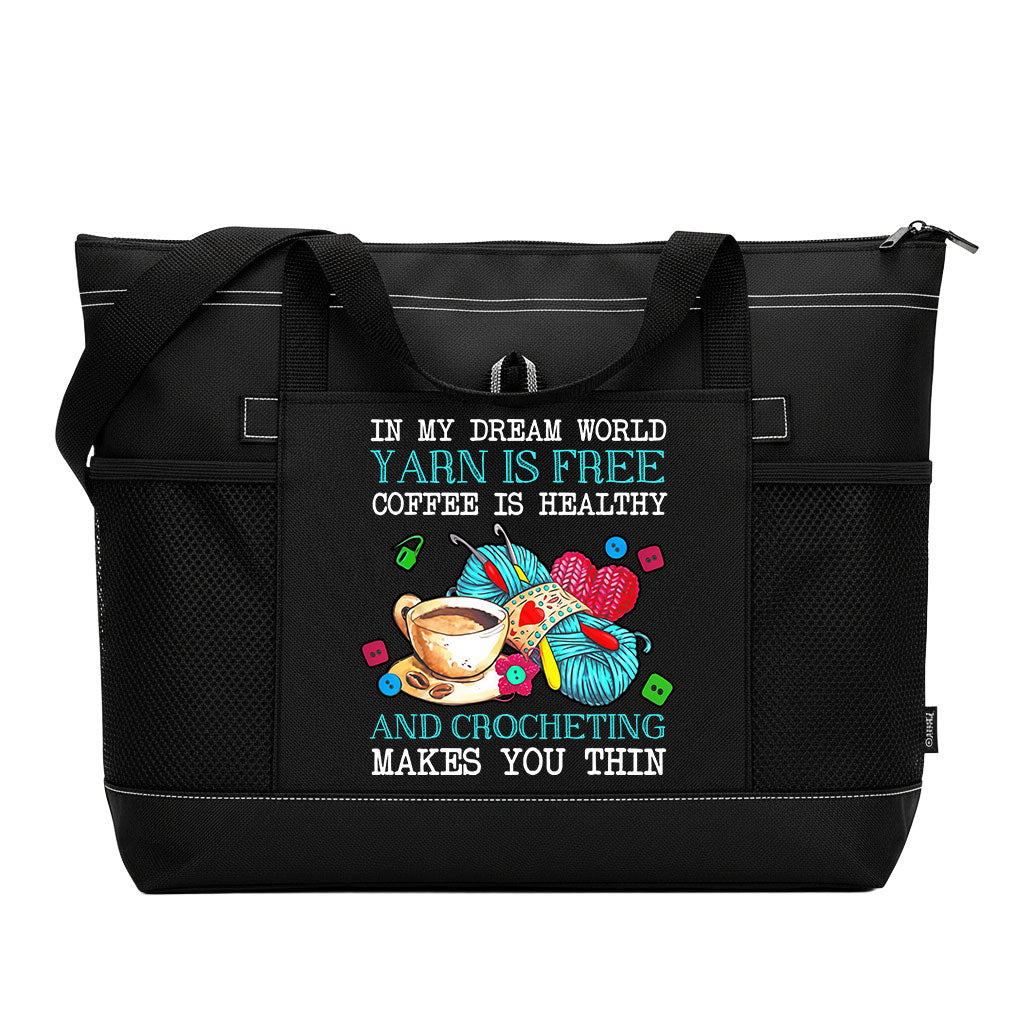Crochet In My Dream World Yarn Is Free Knitting Tote Bag Supler Store