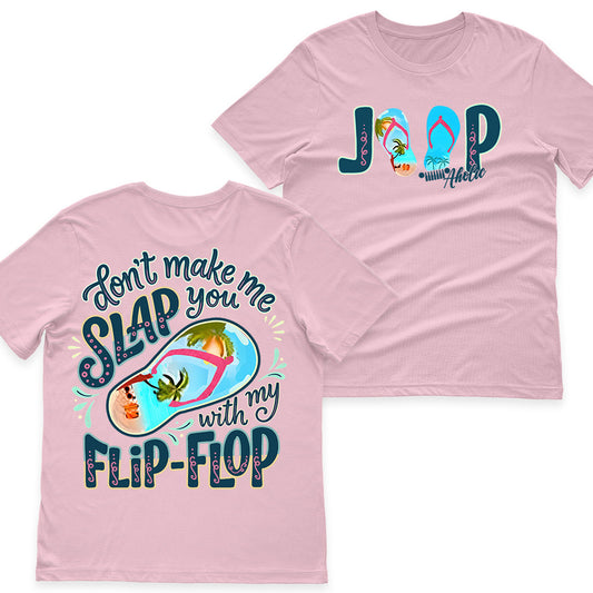 Jeep Beach Don't Make Me Slap You With My Flip Flop Shirt