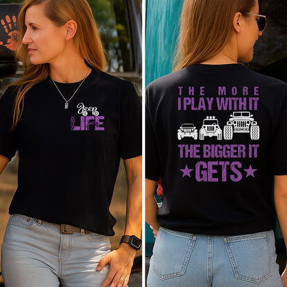 Jeep The More I Play With It The Bigger It Gets T-Shirt Hoodie