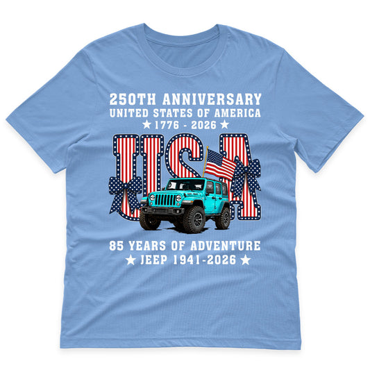 Jeep 85 Years Of Adventure & US 250th Anniversary Shirt