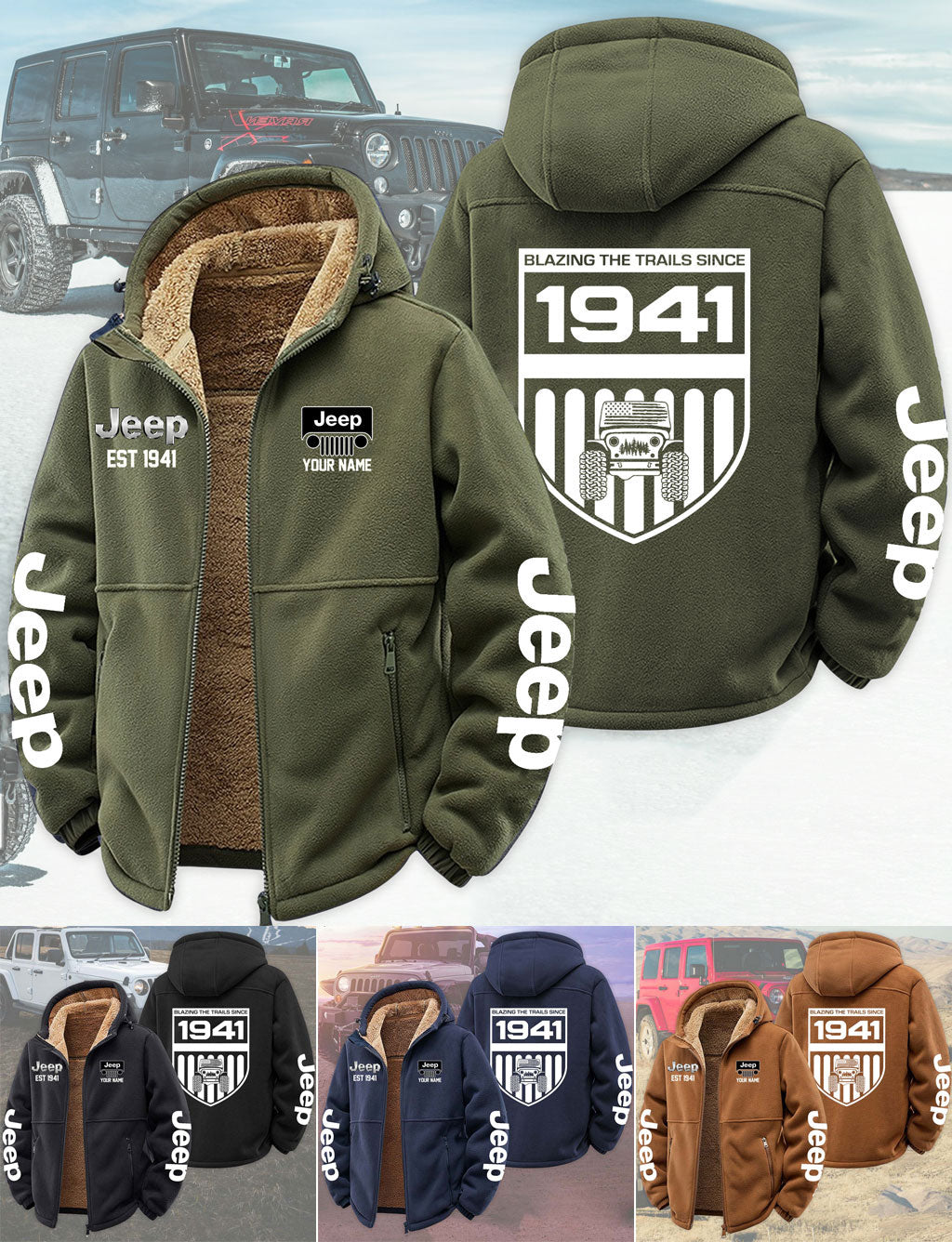 Personalized Jeep Blazing The Trails Since 1941 Fleece Zip Jacket Supler Store