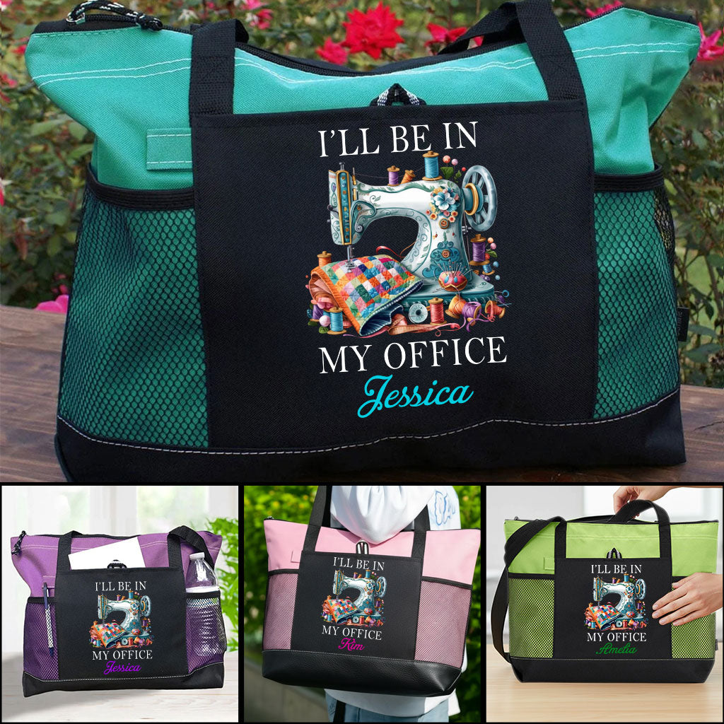 Personalized Sewing I'll Be In My Office Tote Bag Supler Store