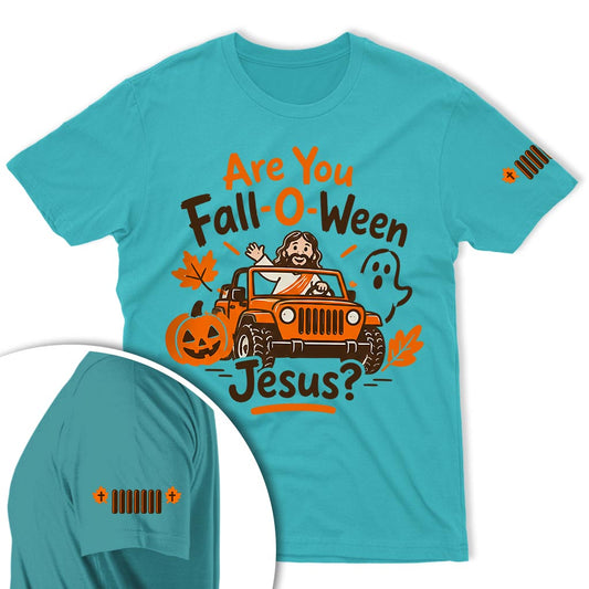 Halloween Christian Jeep Are You Fall-o-ween Jesus Shirt